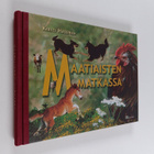 Kirsti Hassinen : Maatiaisten matkassa - pikkukuva 1
