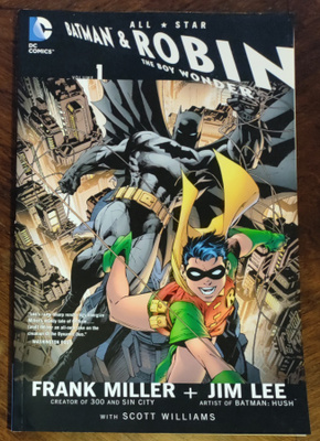 All Star Batman & Robin Vol.1: The Boy Wonder