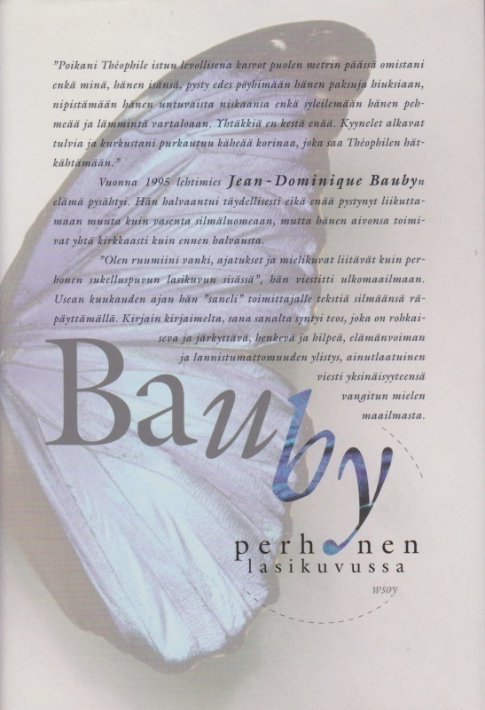 Jean-Dominique Bauby: Perhonen lasikuvussa