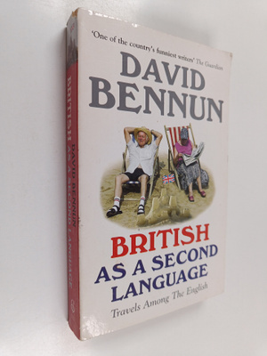 David Bennun : British as a Second Language