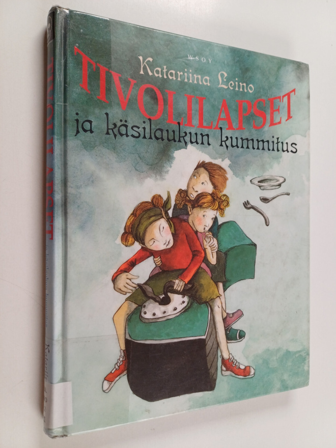 Katariina Leino : Tivolilapset ja käsilaukun kummitus
