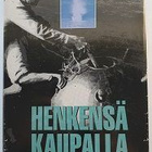 Pentti Salmelin: Henkensä kaupalla - pikkukuva 1