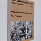 Raija Pohjolainen : Minna Canthin palveluksessa - pikkukuva 1