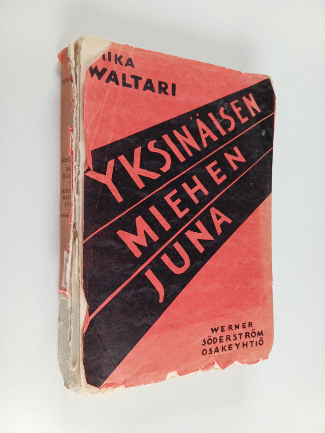 Mika Waltari : Yksinäisen miehen juna