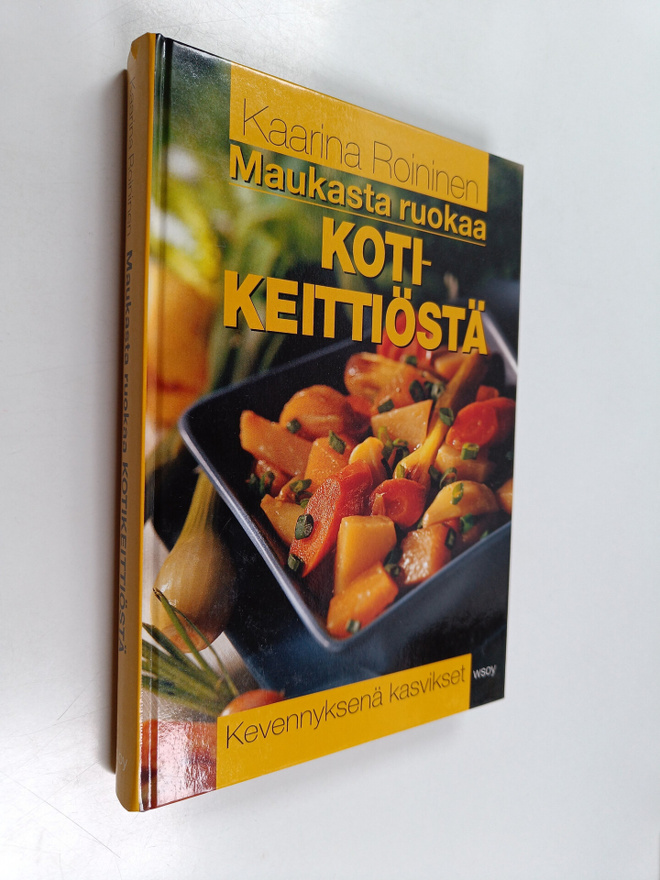 Kaarina Roininen : Maukasta ruokaa kotikeittiöstä : keven...