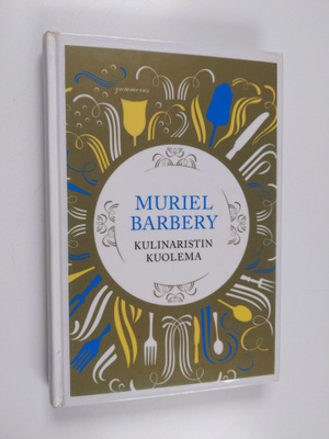 Muriel Barbery : Kulinaristin kuolema