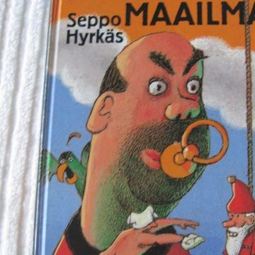 Seppo Hyrkäs HULLU MAAILMA