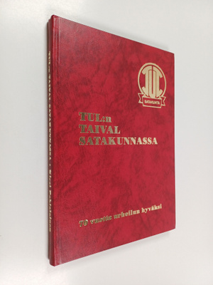 Kirsi Pohjalainen : TUL:n taival Satakunnassa 1919-1989 (...