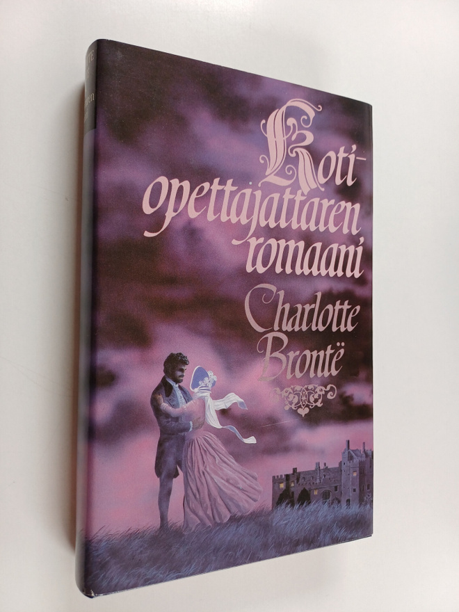 Charlotte Bronte : Kotiopettajattaren romaani
