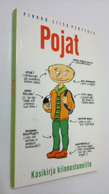 Pirkko-Liisa (toim.) Perttula : Pojat : käsikirja kiinnos...