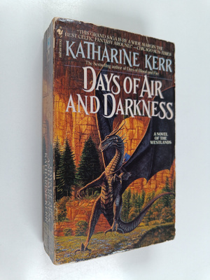 Katharine Kerr : Days of air and darkness