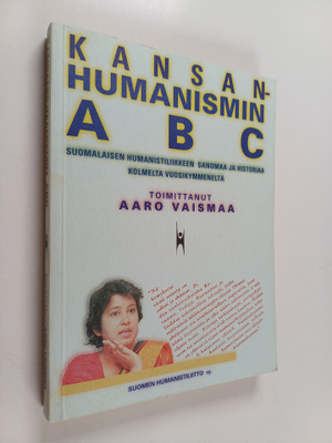 Aaro (toim.) Vaismaa : Kansanhumanismin ABC : suomalaisen...