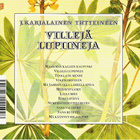 J. Karjalainen Yhtyeineen - Villejä Lupiineja CD - pikkukuva 2