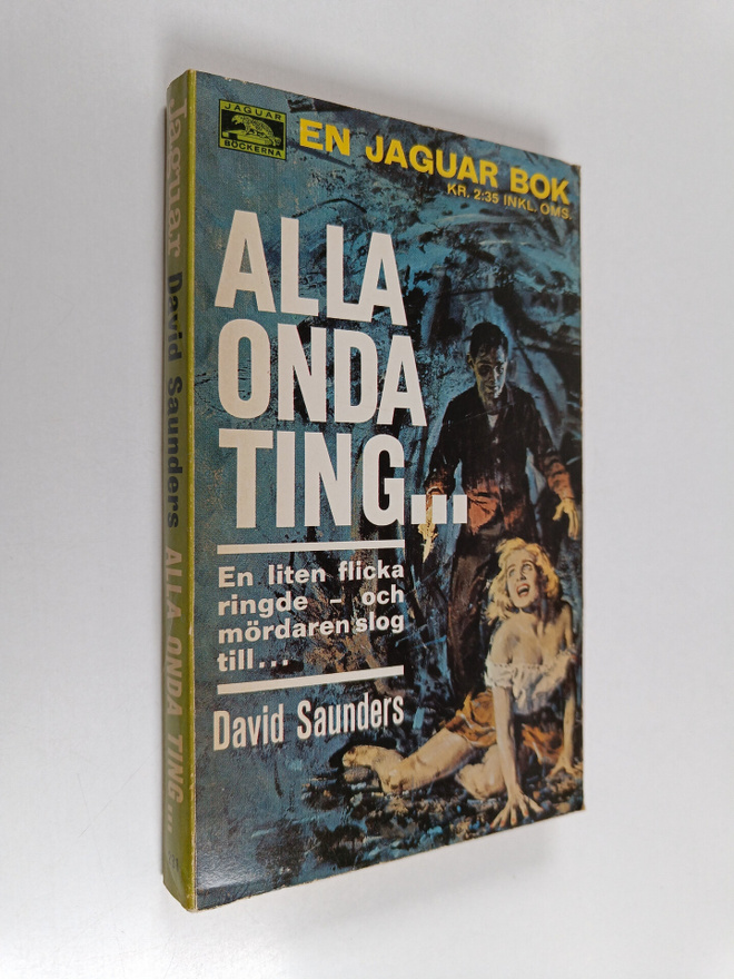 David Saunders : Alla onda ting
