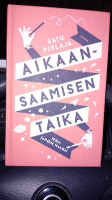 Pihlaja : Aikaansaaminen taika ( SIS POSTIKULU )