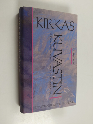 Matti (toim.) Paloheimo : Kirkas kuvastin : suomalaista u...
