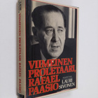 Lauri Sivonen : Viimeinen proletaari, Rafael Paasio - pikkukuva 1