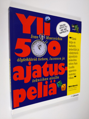Ivan Moscovich : Yli 500 ajatuspeliä : Ivan Moscovichin ä...