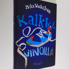 Mika Wickström : Kalkkiviivoilla - pikkukuva 1