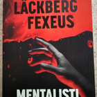 [Kirja] CAMILLA LÄCKBERG & FEXEUS: MENTALISTI - pikkukuva 1