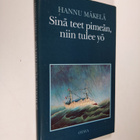 Hannu Mäkelä : Sinä teet pimeän, niin tulee yö : runoja - pikkukuva 1