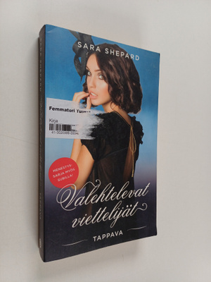Sara Shepard : Tappava