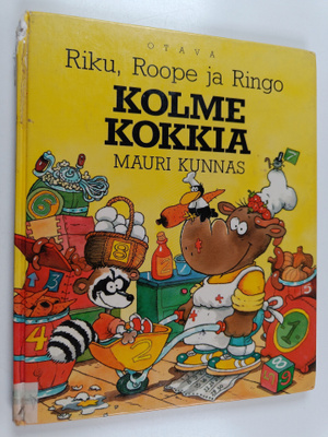 Mauri Kunnas : Riku, Roope ja Ringo : Kolme kokkia