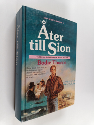 Bodie Thoene : Åter till Zion