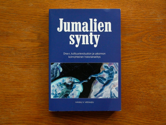 Hannu V. Virtanen Jumalien synty (dna, kulttuuri, uskonto)