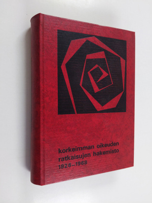 Martti Miettinen : Korkeimman oikeuden ratkaisujen hakemi...