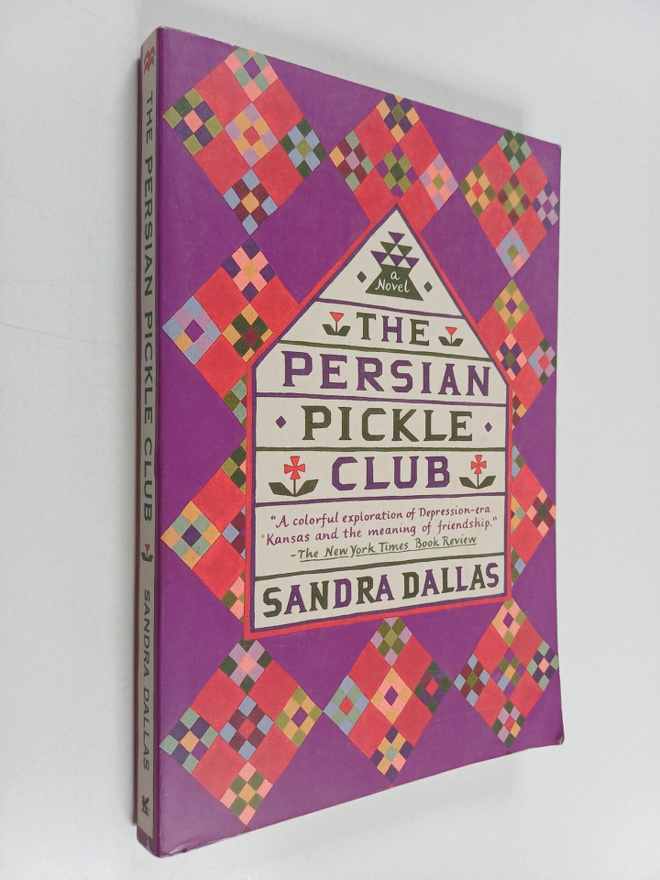 Sandra Dallas : The Persian Pickle Club