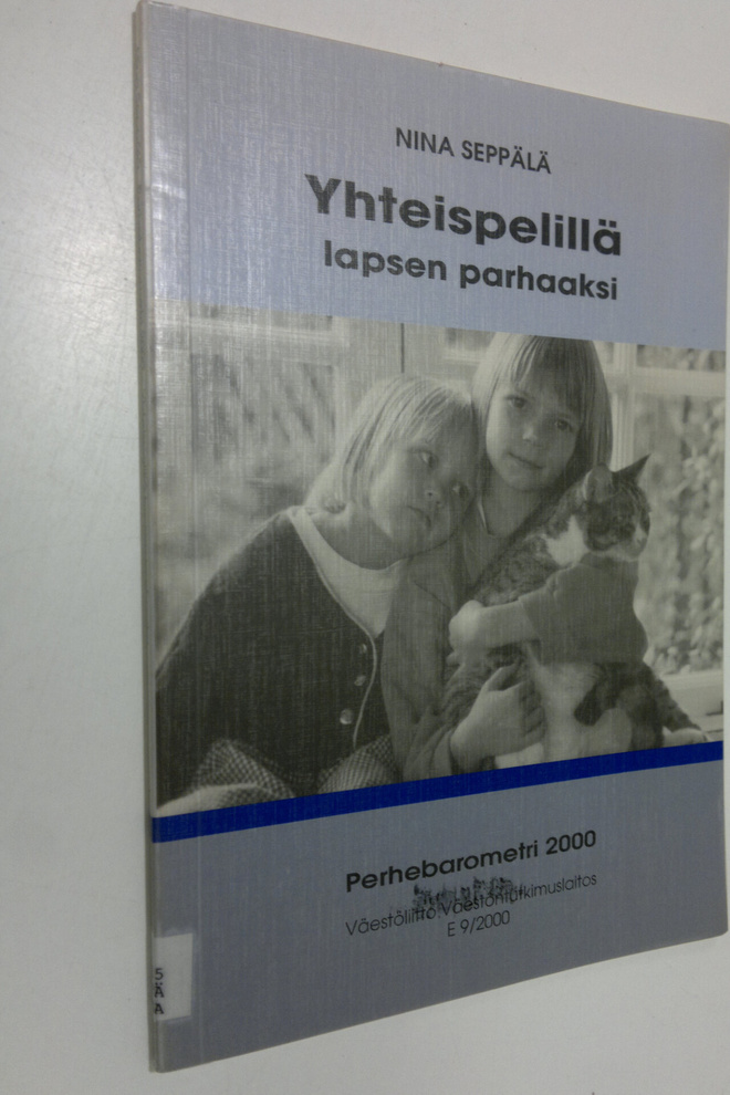 Nina Seppälä : Yhteispelillä lapsen parhaaksi : vanhempie...