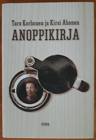 Taro Korhonen & Kirsi Ahonen: Anoppikirja