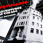 DR. FEELGOOD: Adventures at the BBC - 1977 onwards. 2CDs - pikkukuva 1