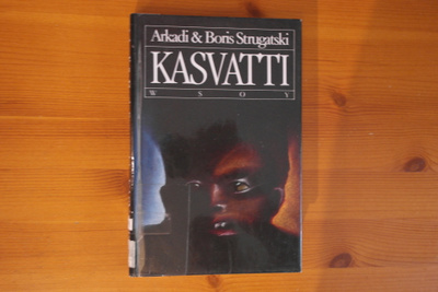 Arkadi & Boris Strugatski:Kasvatti.Sid.