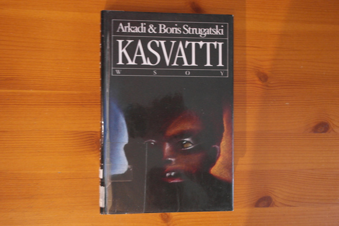 Arkadi & Boris Strugatski:Kasvatti.Sid.