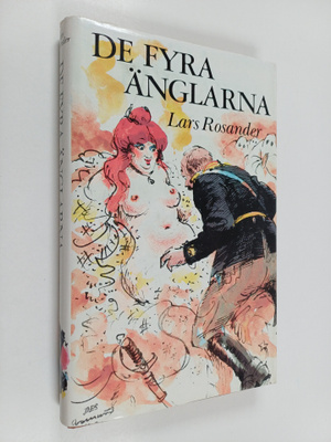 Lars Rosander : De fyra änglarna : eller Se, Dannebrogen ...