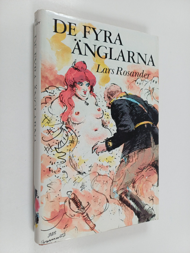 Lars Rosander : De fyra änglarna : eller Se, Dannebrogen ...