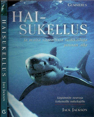 Haisukellus ja muita vaarallisia seikkailuja pinnan alla