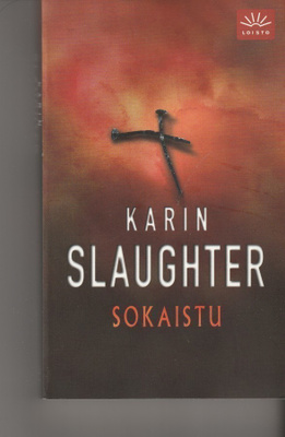 Karin Slaughter, Sokaistu