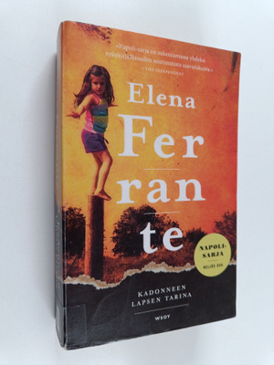 Elena Ferrante : Kadonneen lapsen tarina : kypsyys - vanhuus