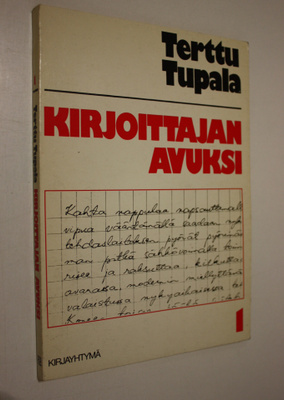 Terttu Tupala : Kirjoittajan avuksi 1 : Neljän jakson kir...