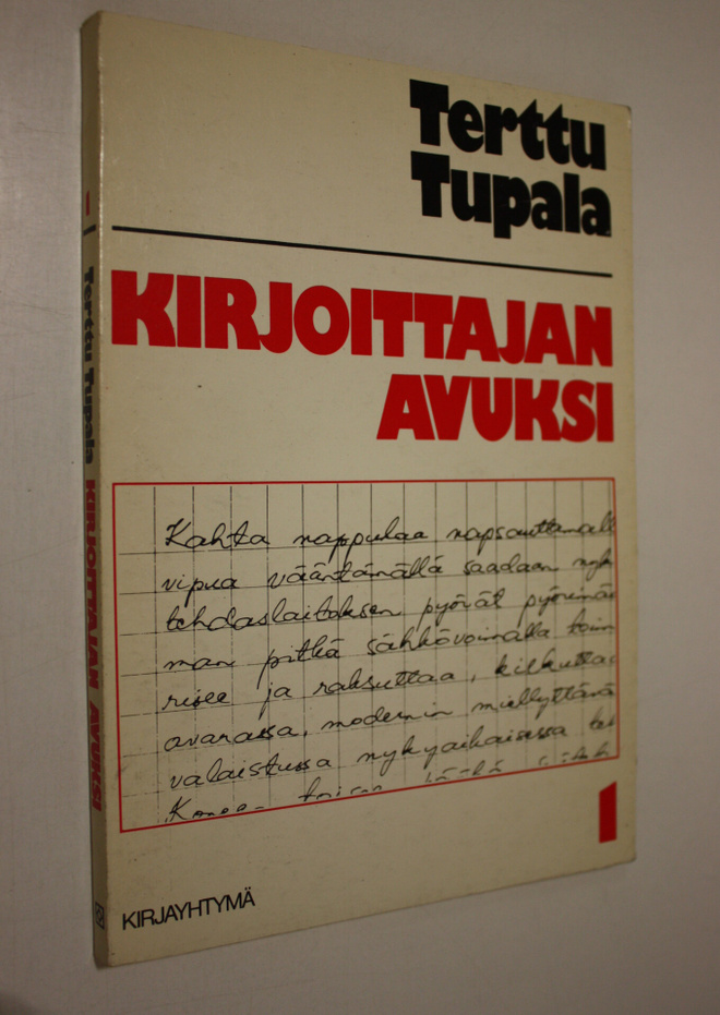 Terttu Tupala : Kirjoittajan avuksi 1 : Neljän jakson kir...