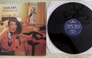 Mascara - See you in L.A. - LP-Harvinaisuus!!!