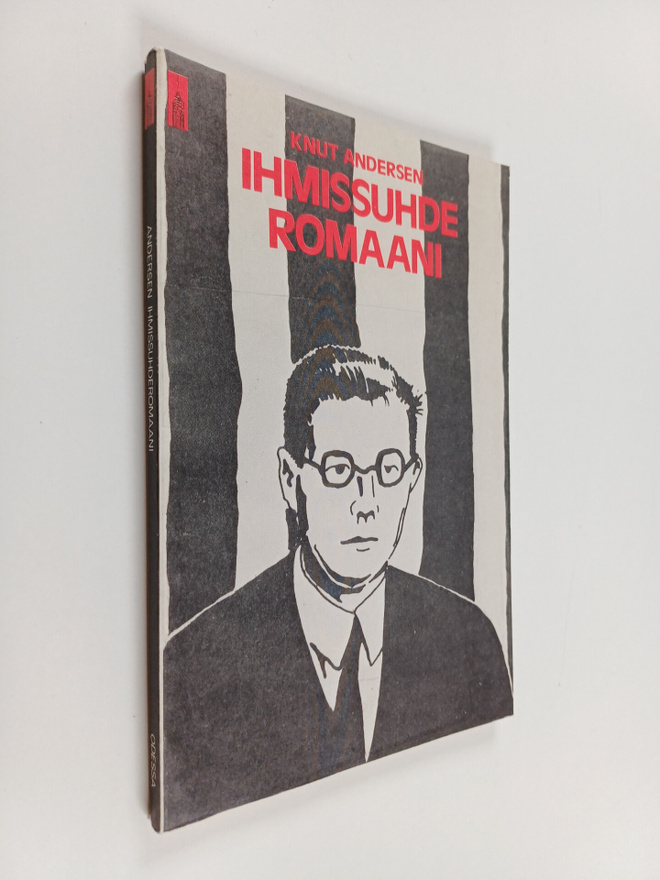 Knut Andersen : Ihmissuhderomaani : (ujon nuoren runkkari...