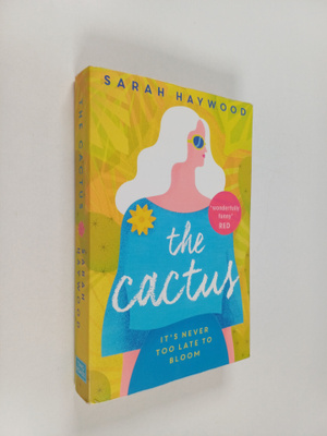 Sarah Haywood : The cactus