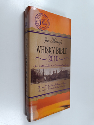 Jim Murray : Jim Murray's Whisky Bible 2010