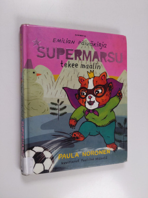 Paula Noronen : Supermarsu tekee maalin