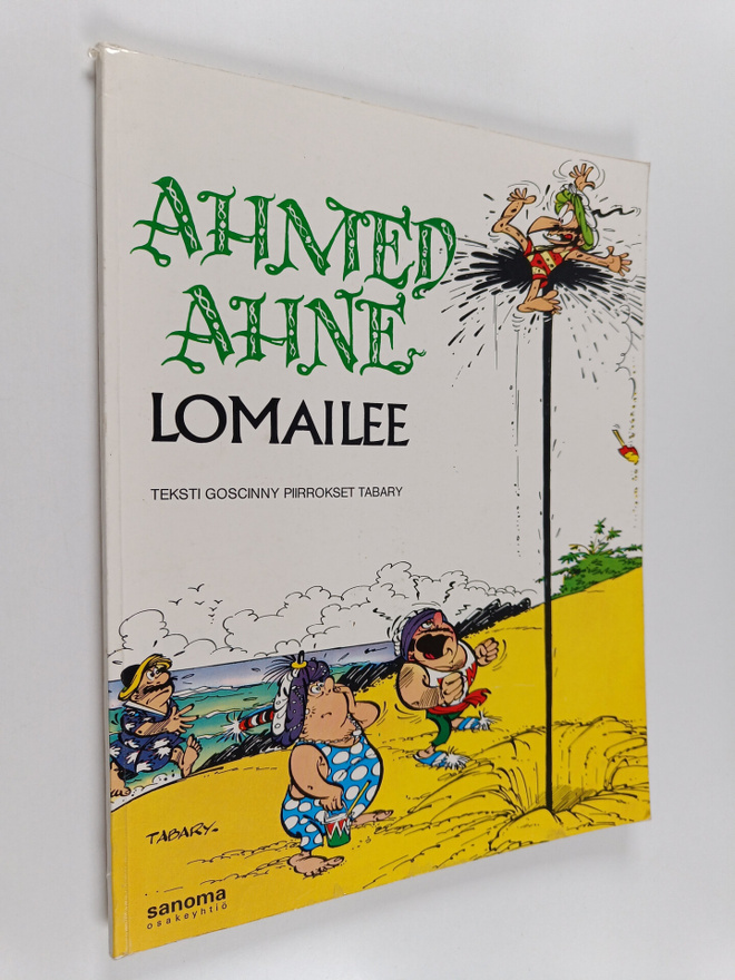 Goscinny ym. : Ahmed Ahne lomailee