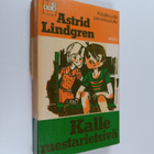 Astrid Lindgren : Kalle mestarietsivä : Kalle Blomkvistin... - pikkukuva 1